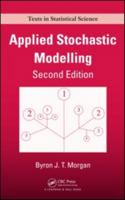 Applied Stochastic Modelling (Arnold Texts in Statistics) 1584886668 Book Cover