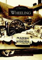 Wheeling 0738515876 Book Cover