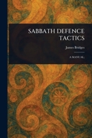 Sabbath Defence Tactics 1023514230 Book Cover