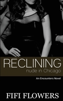 Reclining Nude in Chicago 1499161786 Book Cover