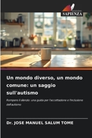 Un mondo diverso, un mondo comune: un saggio sull'autismo (Italian Edition) 6630039165 Book Cover