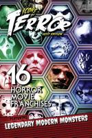 Icons of Terror 2017: 16 Horror Movie Franchises Featuring Legendary Modern Monsters 1541376641 Book Cover