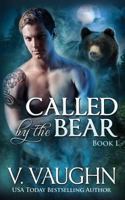 Called by the Bear, #1 1533611742 Book Cover
