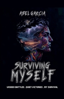 Surviving Myself B0H8251Y34 Book Cover
