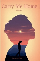 Carry Me Home B0DXNV7SJP Book Cover