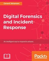 Digital Forensics and Incident Response 1787288684 Book Cover
