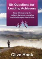 Six Questions For Leading Achievers 1326867717 Book Cover