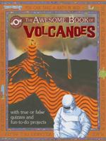 THE AWESOME BOOK OF VOLCANOES (WOW 1770937781 Book Cover