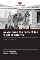La vie dans les rues et les récits d'enfants: Des enfants s'expriment dans la ville métropolitaine de Harare, au Zimbabwe 620619535X Book Cover