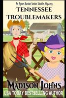 Tennessee Troublemakers (Large Print Edition) 1798062380 Book Cover