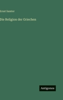 Die Religion der Griechen 3368410040 Book Cover
