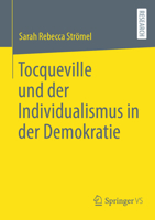 Tocqueville und der Individualismus in der Demokratie (German Edition) 3658436638 Book Cover