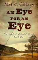 An Eye for an Eye 1432832972 Book Cover