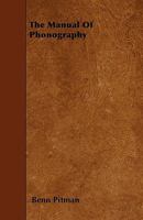 The manual of phonography 1278713069 Book Cover