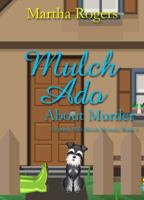 Mulch Ado About Murder 1946939854 Book Cover