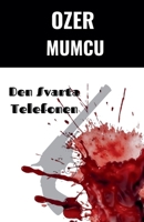 Den Svarta Telefonen (Swedish Edition) B0DPLZTX4B Book Cover
