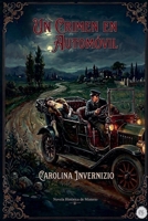 Un crimen en automóvil (Spanish Edition) B0H6NNYQT8 Book Cover