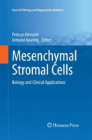 Mesenchymal Stromal Cells: Biology and Clinical Applications 1461457106 Book Cover