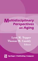 Multidisciplinary Perspectives On Aging
