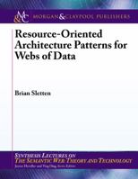 Resource-Oriented Architecture Patterns 1608459500 Book Cover