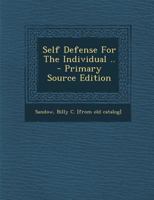 Self Defense for the Individual 1294064363 Book Cover