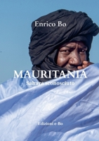 MAURITANIA: Sahara sconosciuto (Italian Edition) 1291720693 Book Cover