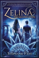 Zelina: The Second Glyph 1734054328 Book Cover