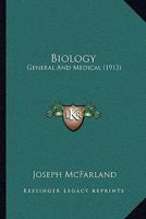 Biology: General And Medical 1356294081 Book Cover