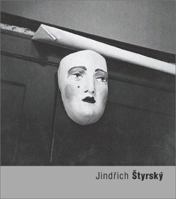 Jindrich Styrsky 807215138X Book Cover