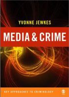 Media And Crime 0761947655 Book Cover