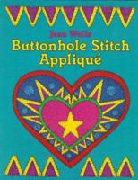 Buttonhole Stitch Applique 0914881914 Book Cover