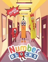 Numberblocks Coloring Book: 40+ GIANT Fun Pages with Premium outline images with easy-to-color, clear shapes, printed on a high-quality paper ... pencils, pens, crayons, markers or paints. B09DF5F6QG Book Cover