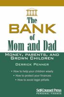 Bank of Mom and Dad: Money, Parents, and Grown Children 1770402136 Book Cover