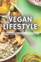 ESTILO DE VIDA VEGANO: Todo lo que necesitas saber sobre la dieta VEGANA, sus beneficios y por qué es tan importante éticamente B08F6MVB72 Book Cover