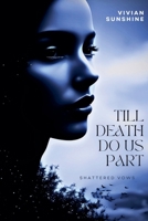 Till Death Do Us Part B0G6VTD6XN Book Cover