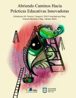 Abriendo Caminos Hacia Prácticas Educativas Innovadoras 1724685376 Book Cover