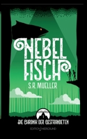 Nebelfisch: Die Chronik der Gestrandeten 1 (German Edition) 3819276424 Book Cover