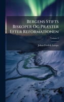 Bergens Stifts Biskoper Og PrÃ]ster Efter Reformationen (Danish Edition) 1024390896 Book Cover