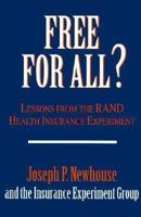 Free for All?: Lessons from the RAND Health Insurance Experiment