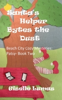 Santa's Helper Bytes the Dust: Beach City Cozy Mysteries: Patsy- Book Two B09HQFJXBJ Book Cover