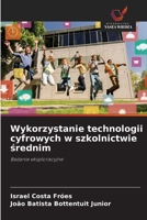 Wykorzystanie technologii cyfrowych w szkolnictwie srednim (Polish Edition) 6202374578 Book Cover
