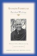 Raimon Panikkar: Spiritual Writings 1626980675 Book Cover