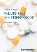 Medizin- Und Gesundheitsrecht 3170344056 Book Cover