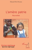 L'amère patrie 2296542913 Book Cover