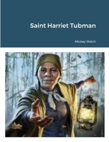 Saint Harriet Tubman 1304709434 Book Cover