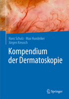 Kompendium Der Dermatoskopie 3662494906 Book Cover