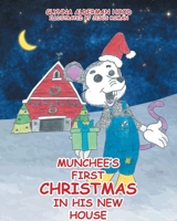 Munchee's First Christmas in His New House B0BGQS89SH Book Cover
