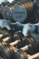 training diary: 120 pages I Size 6x9 I Space for 118 training sessions I Your ideal companion for the gym I 1077466102 Book Cover