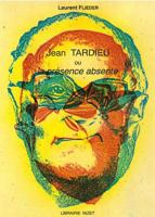 Jean Tardieu Ou La Presence Absente 2707811688 Book Cover