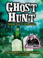 Ghost Hunt: Chilling Tales of the Unknown 0316099597 Book Cover